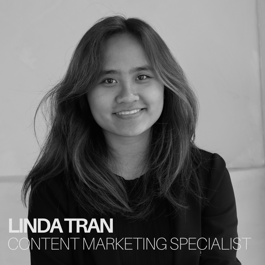Introducing our New Content Marketing Specialist, Linda Tran